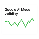 Google AI Mode Visibility